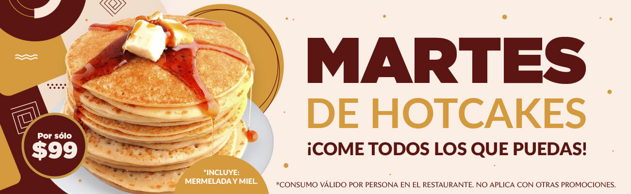Martes de Hotcakes, todos los que puedas comer por 99 pesos